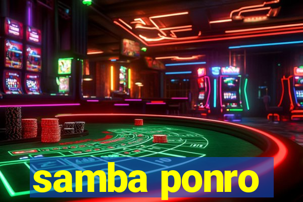 samba ponro